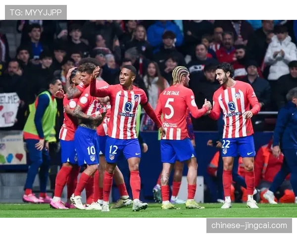 马竞六连胜期间防守蜕变 场均失球0.5球印证体系升级