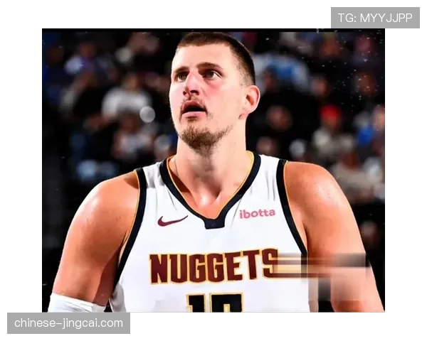 快船不敌掘金止步连胜 约基奇复出31分打爆内线